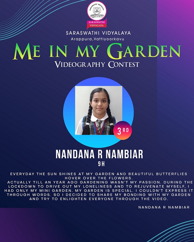 Me in My Garden Videography Contest - Nandana R Nambiar IX H